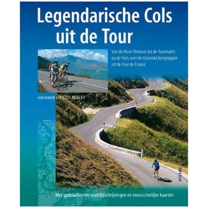 Deltas Legendarische cols uit de Tour